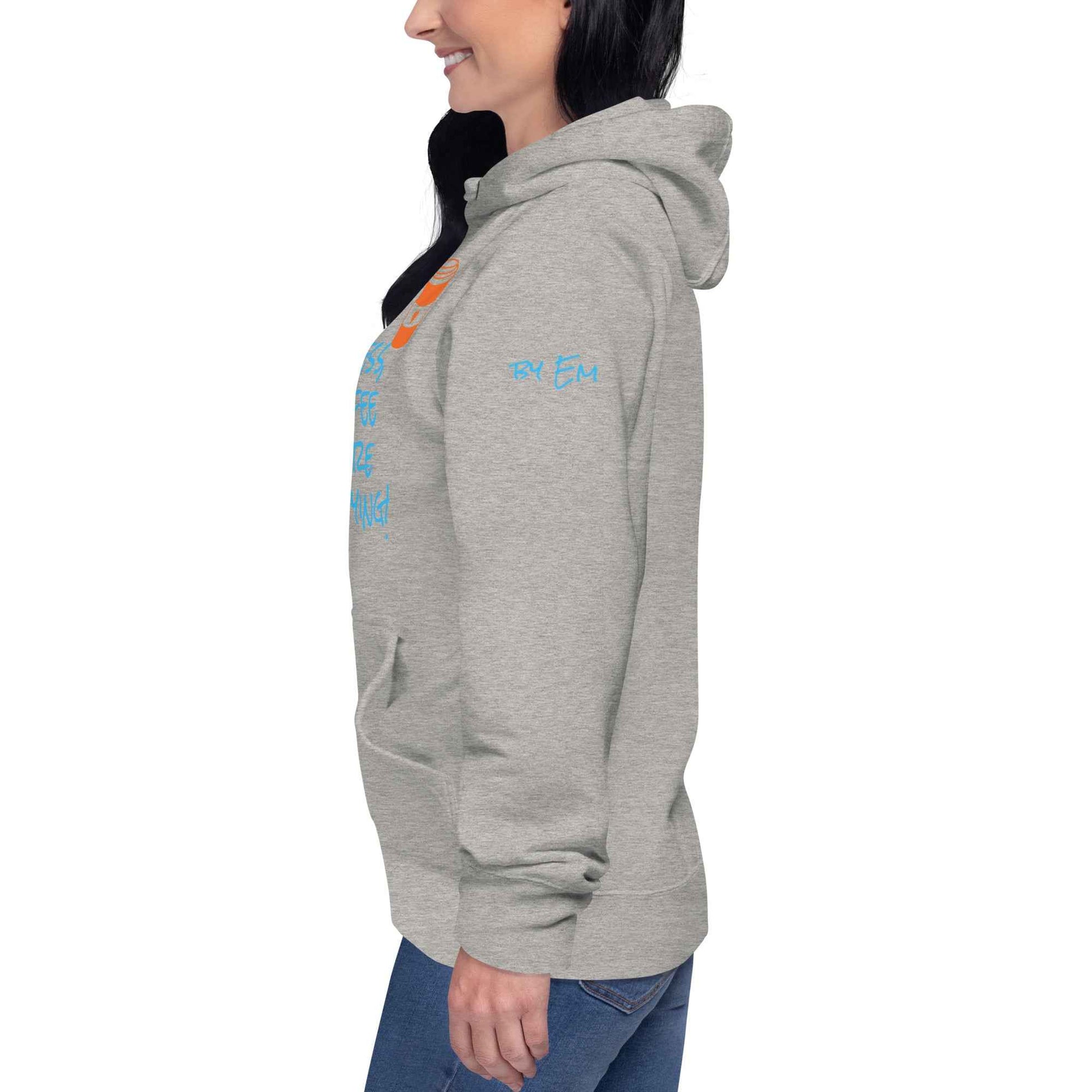 A Coffee is More Satisfying Hoodie