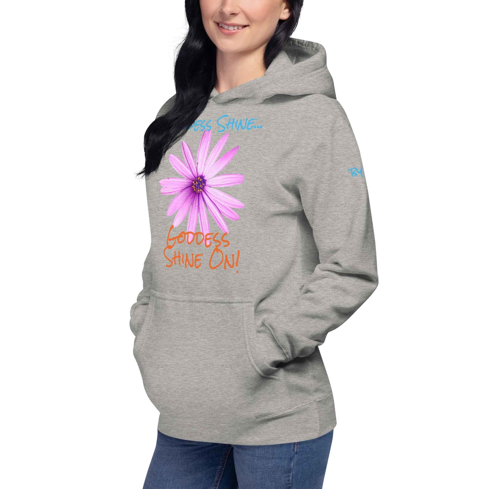 Goddess Shine... Hoodie