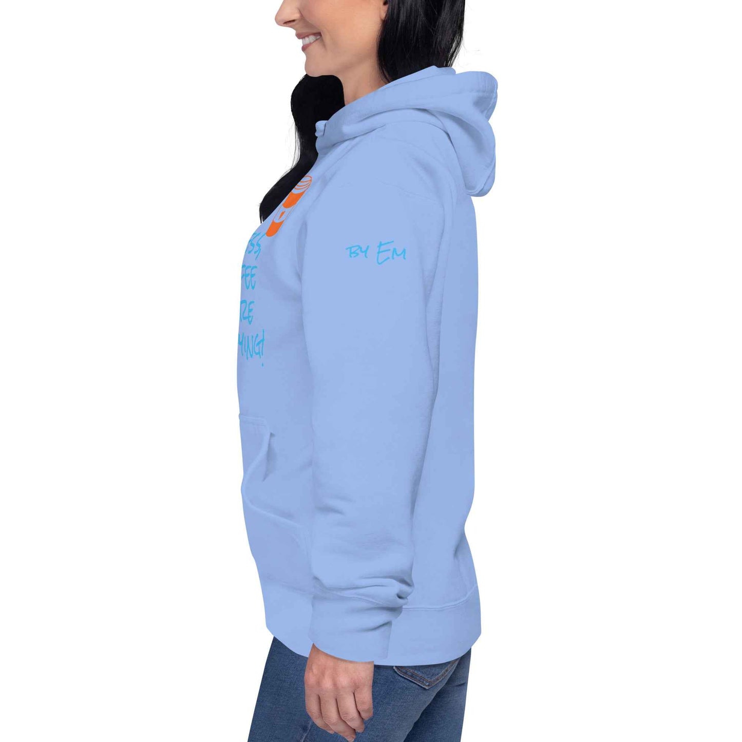 A Coffee is More Satisfying Hoodie