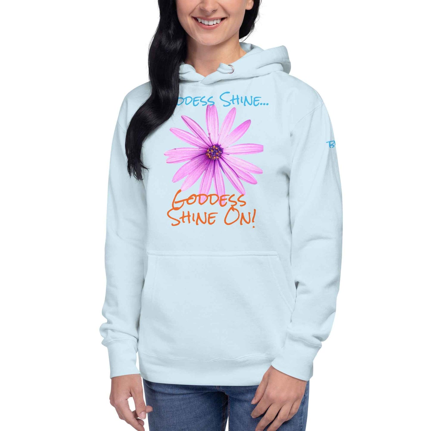 Goddess Shine... Hoodie