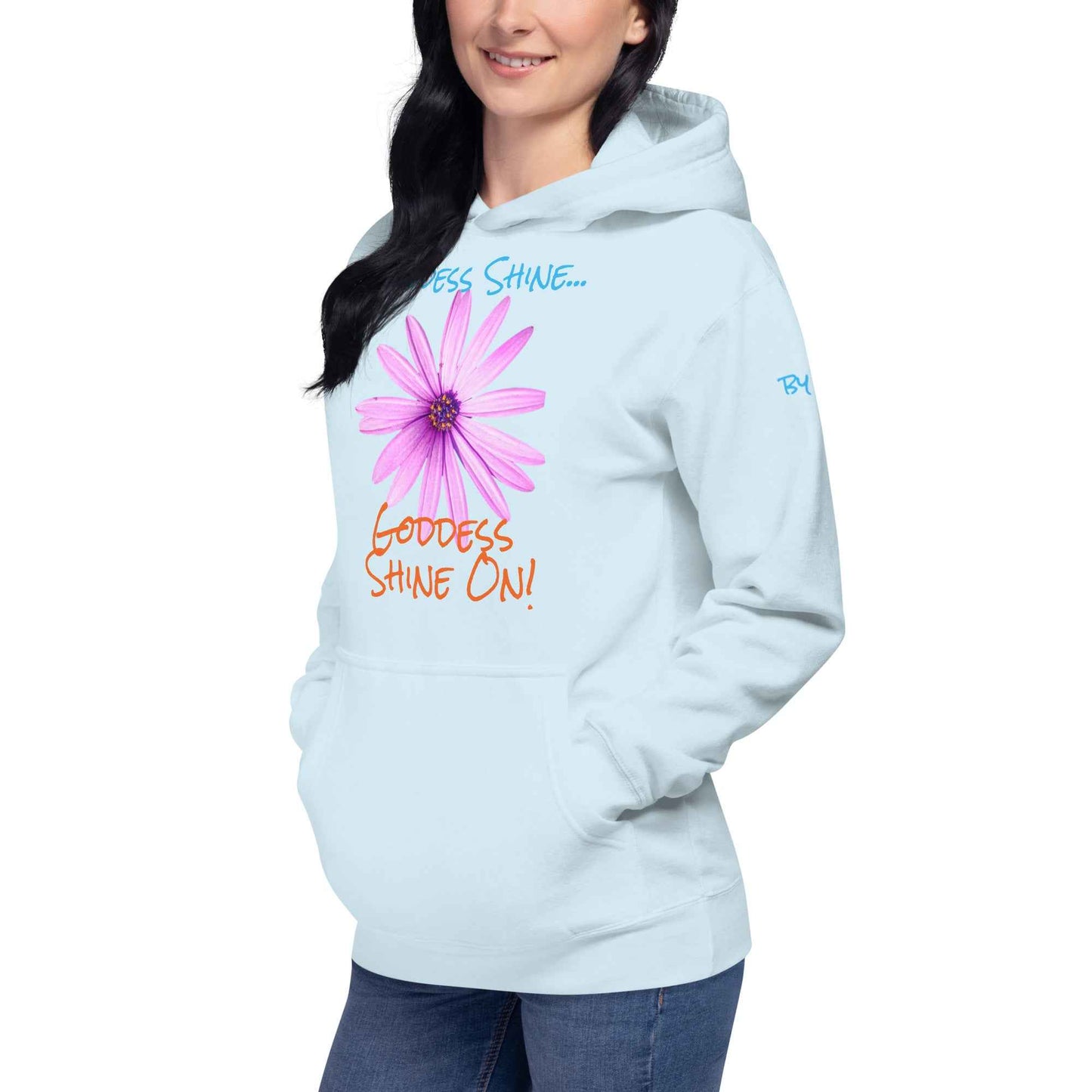 Goddess Shine... Hoodie