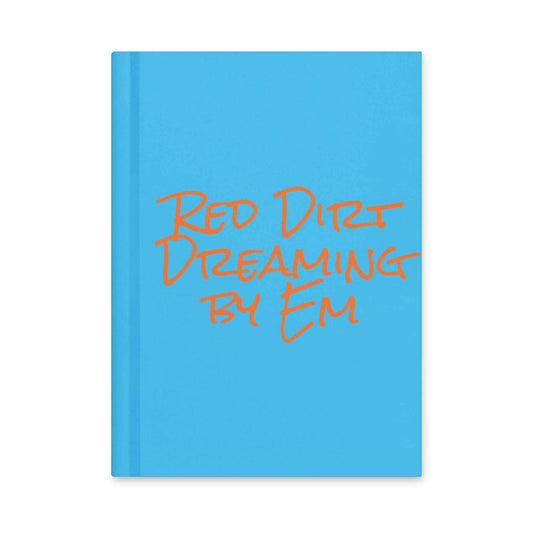 Red Dirt Dreaming by Em Sky Blue Hardcover journal matte