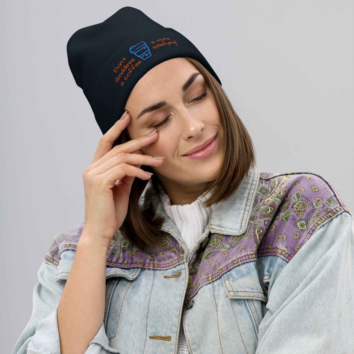 A Coffee is More Satisfying Embroidered Beanie