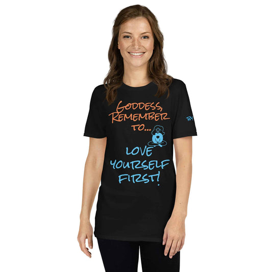 Remember to Love Yourself First T-Shirt