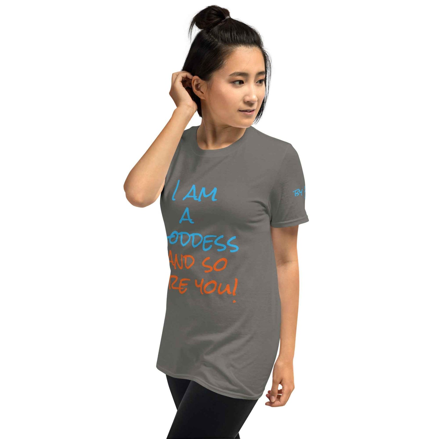 I Am a Goddess and So Are You T-Shirt
