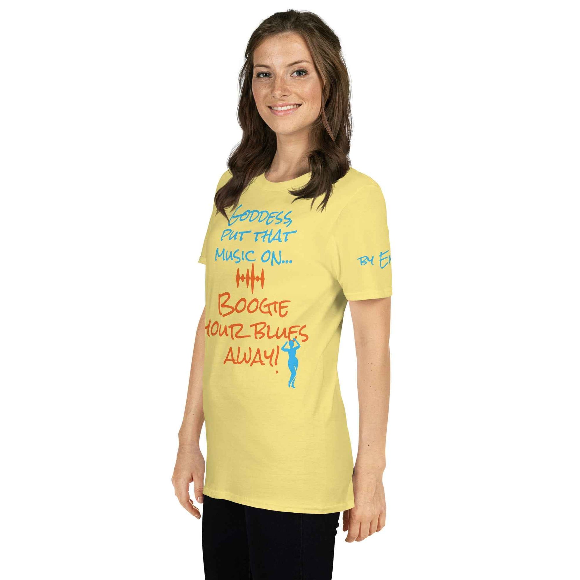 Goddess Boogie Your Blues Away T-Shirt