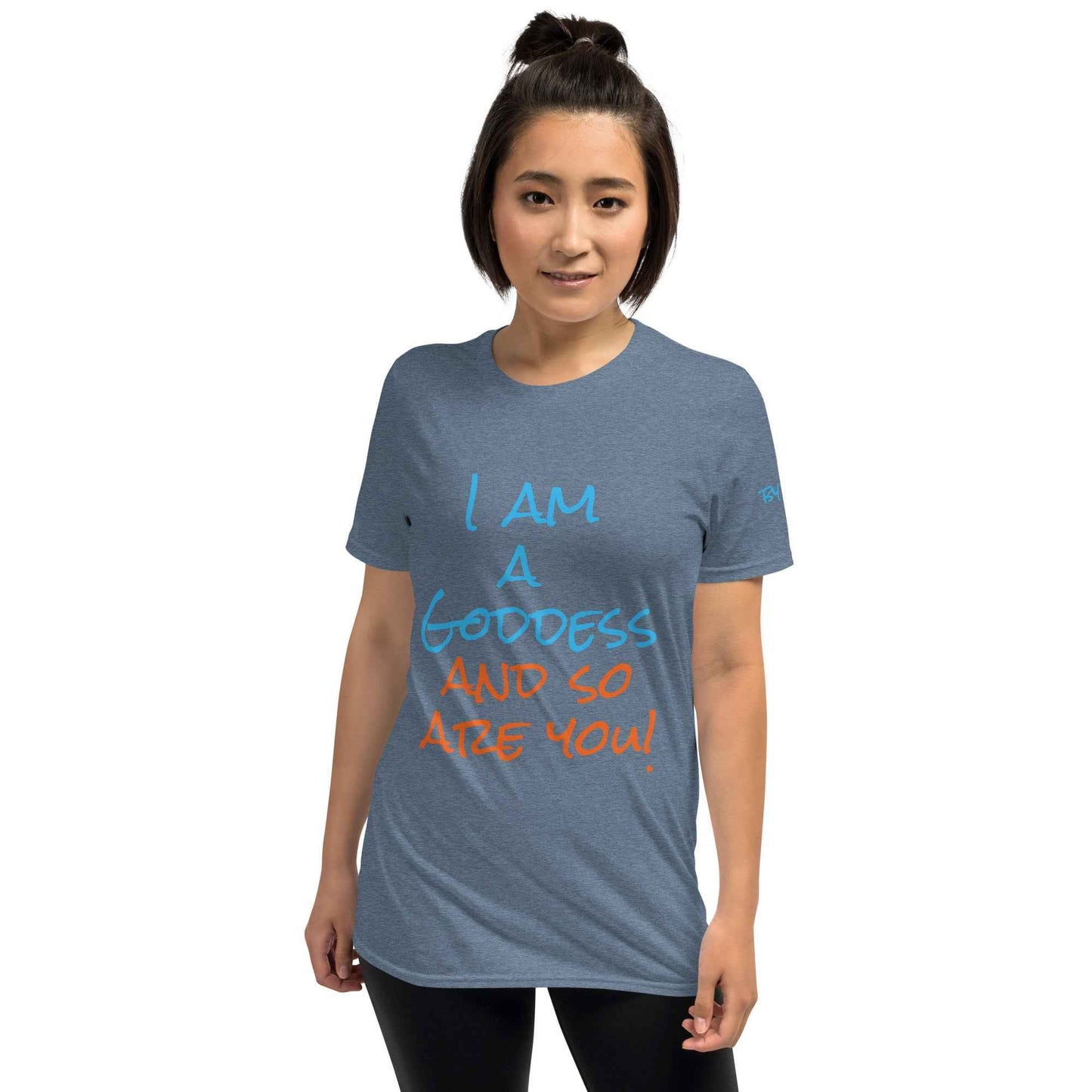 I Am a Goddess and So Are You T-Shirt