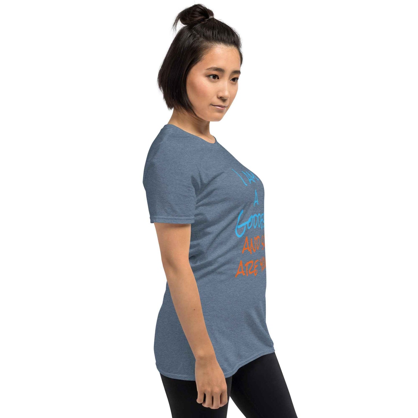 I Am a Goddess and So Are You T-Shirt
