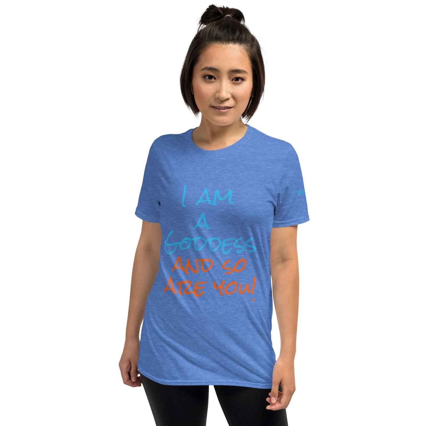 I Am a Goddess and So Are You T-Shirt