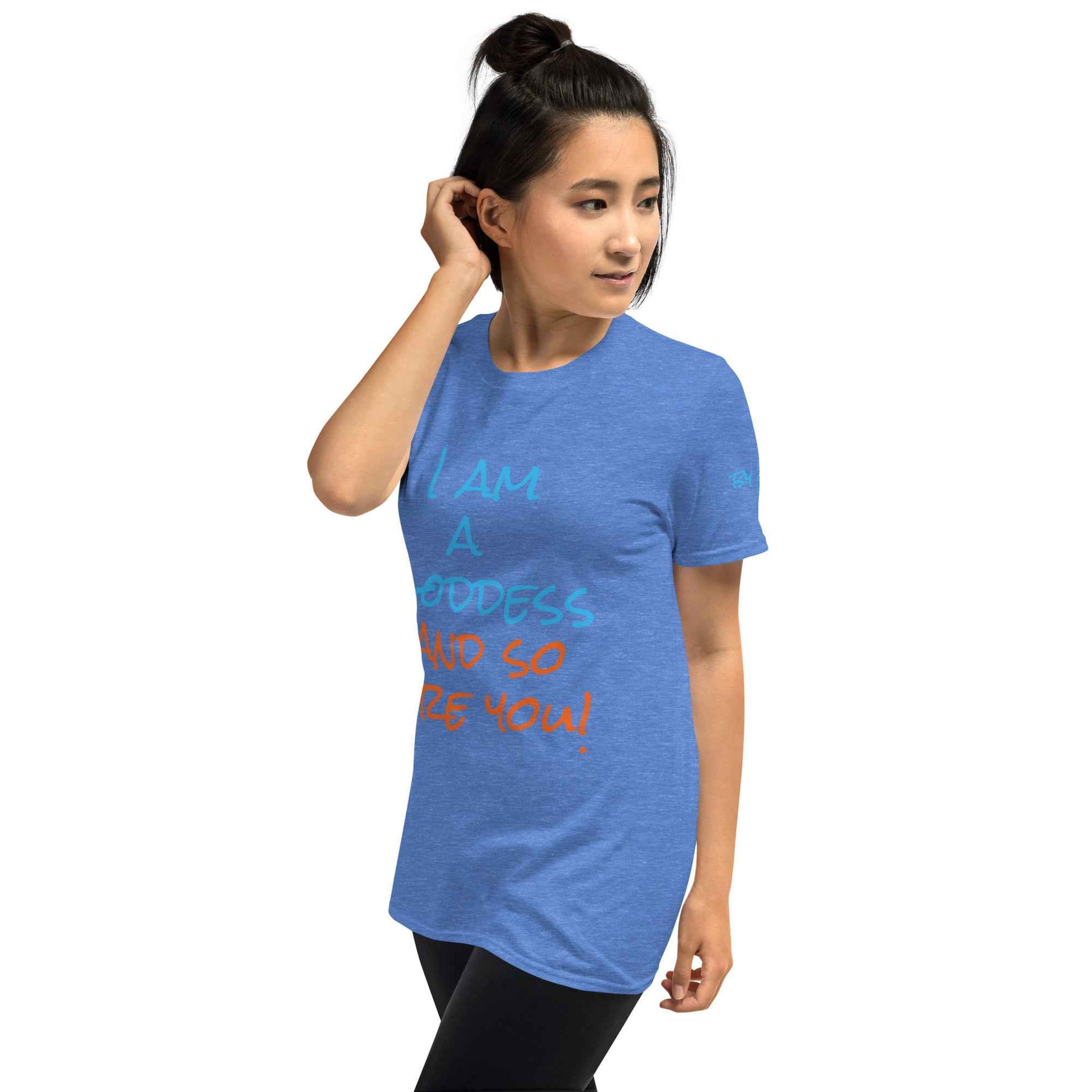 I Am a Goddess and So Are You T-Shirt