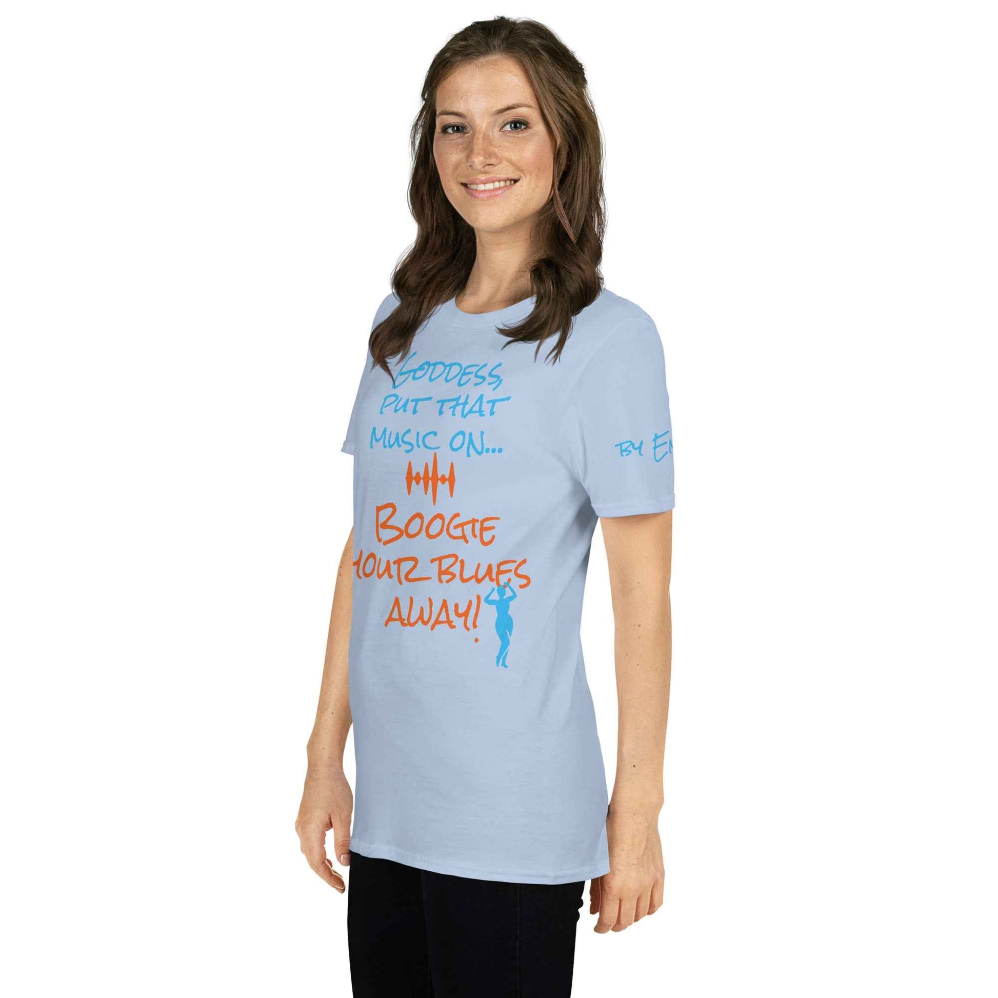 Goddess Boogie Your Blues Away T-Shirt
