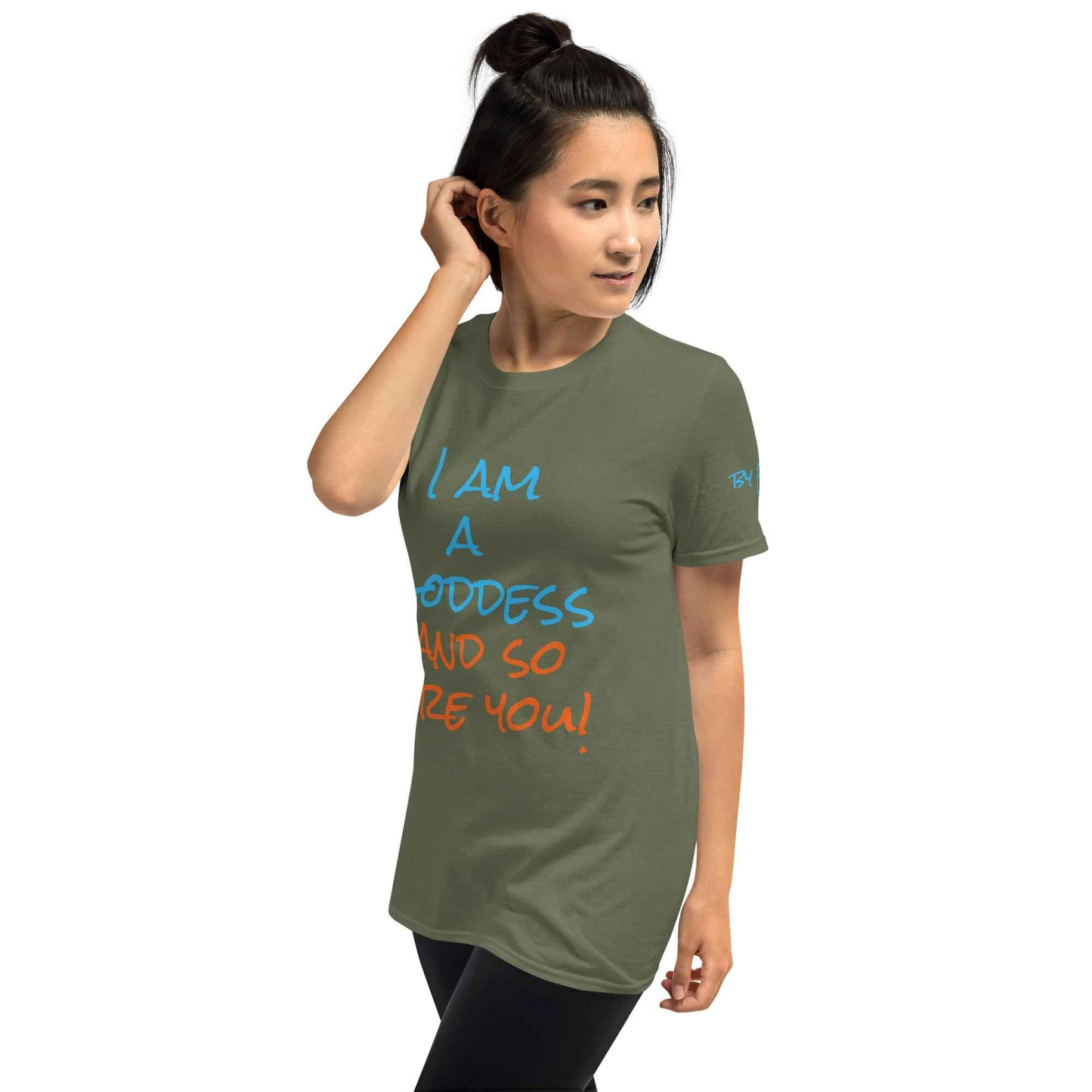 I Am a Goddess and So Are You T-Shirt
