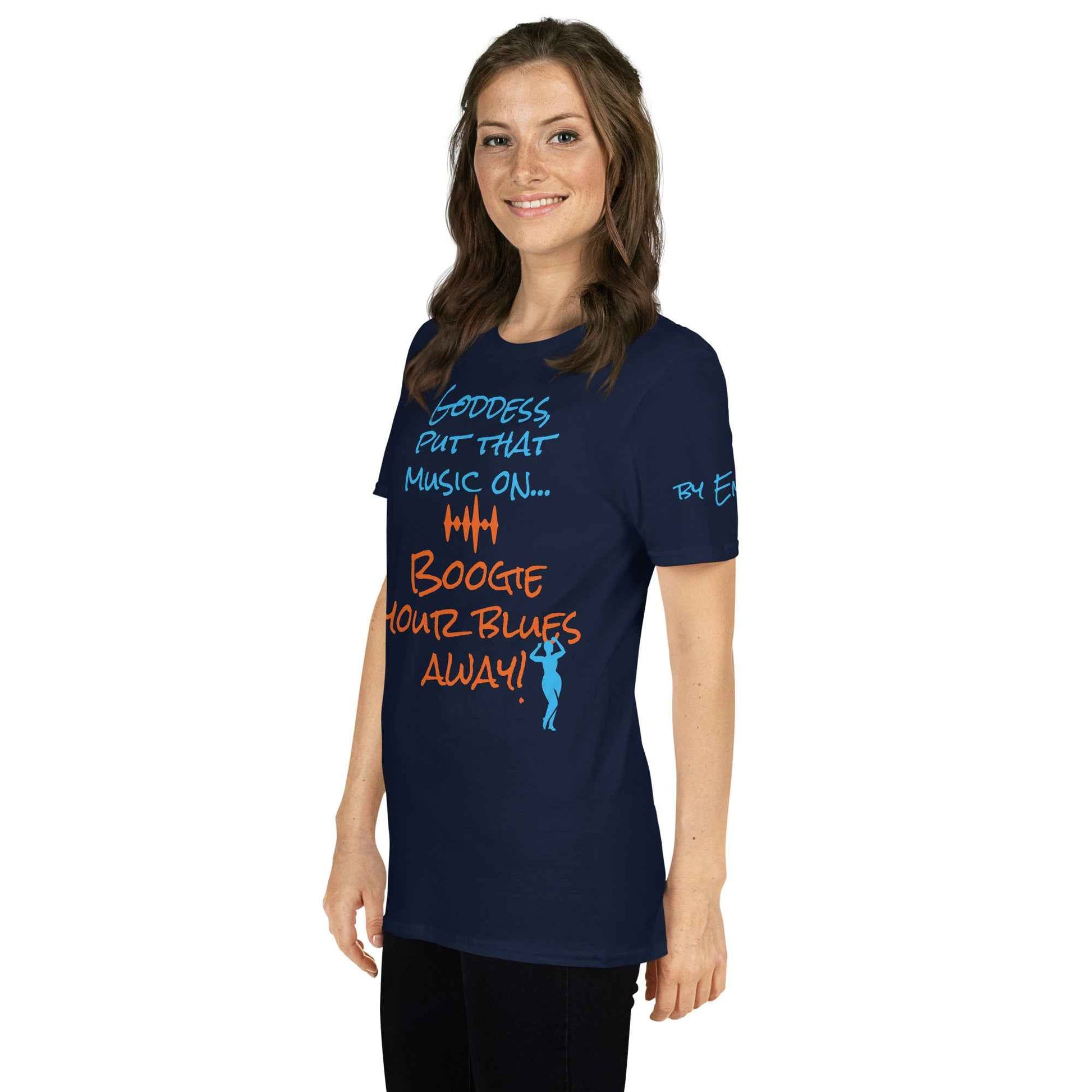 Goddess Boogie Your Blues Away T-Shirt