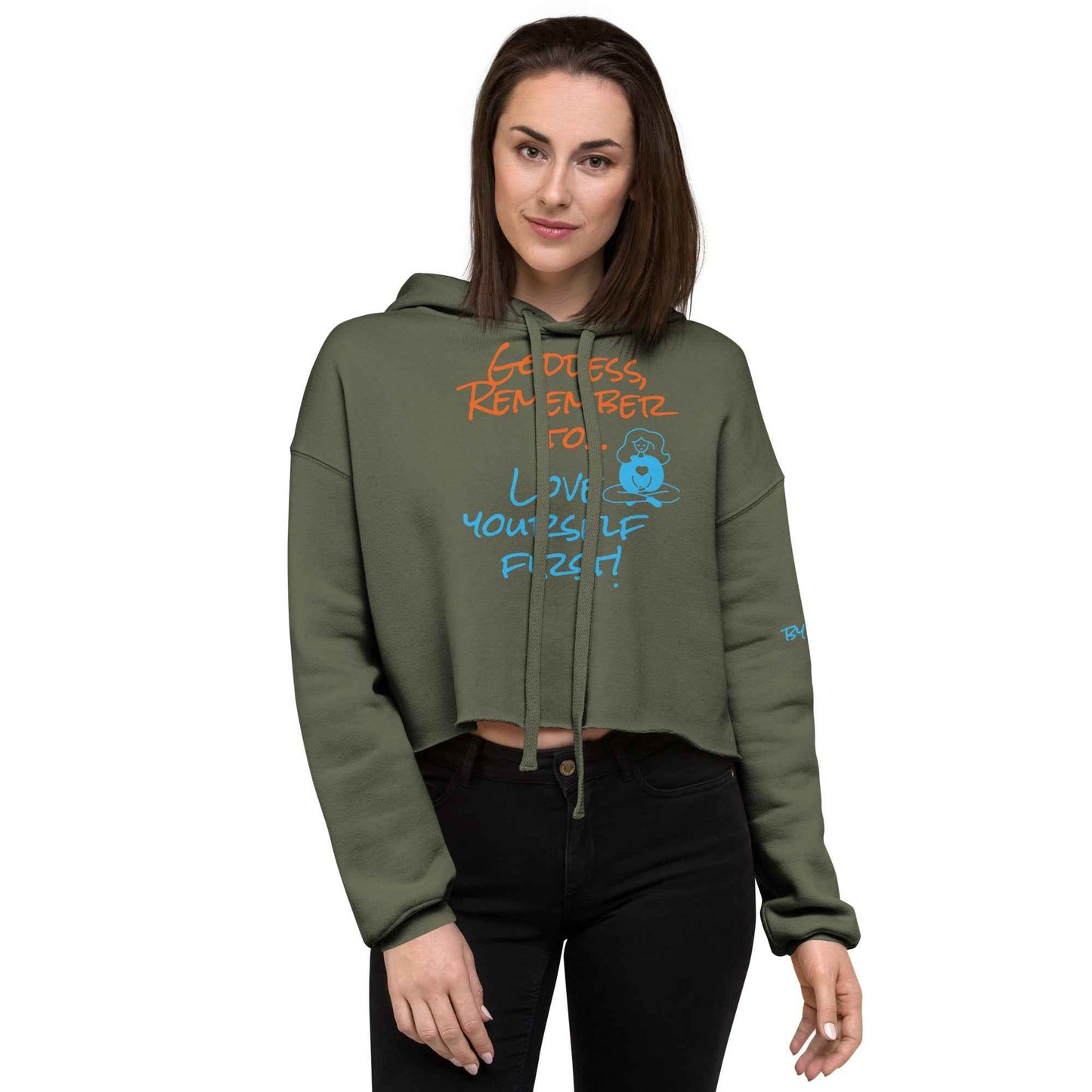 Remember to Love Yourself First Crop Hoodie