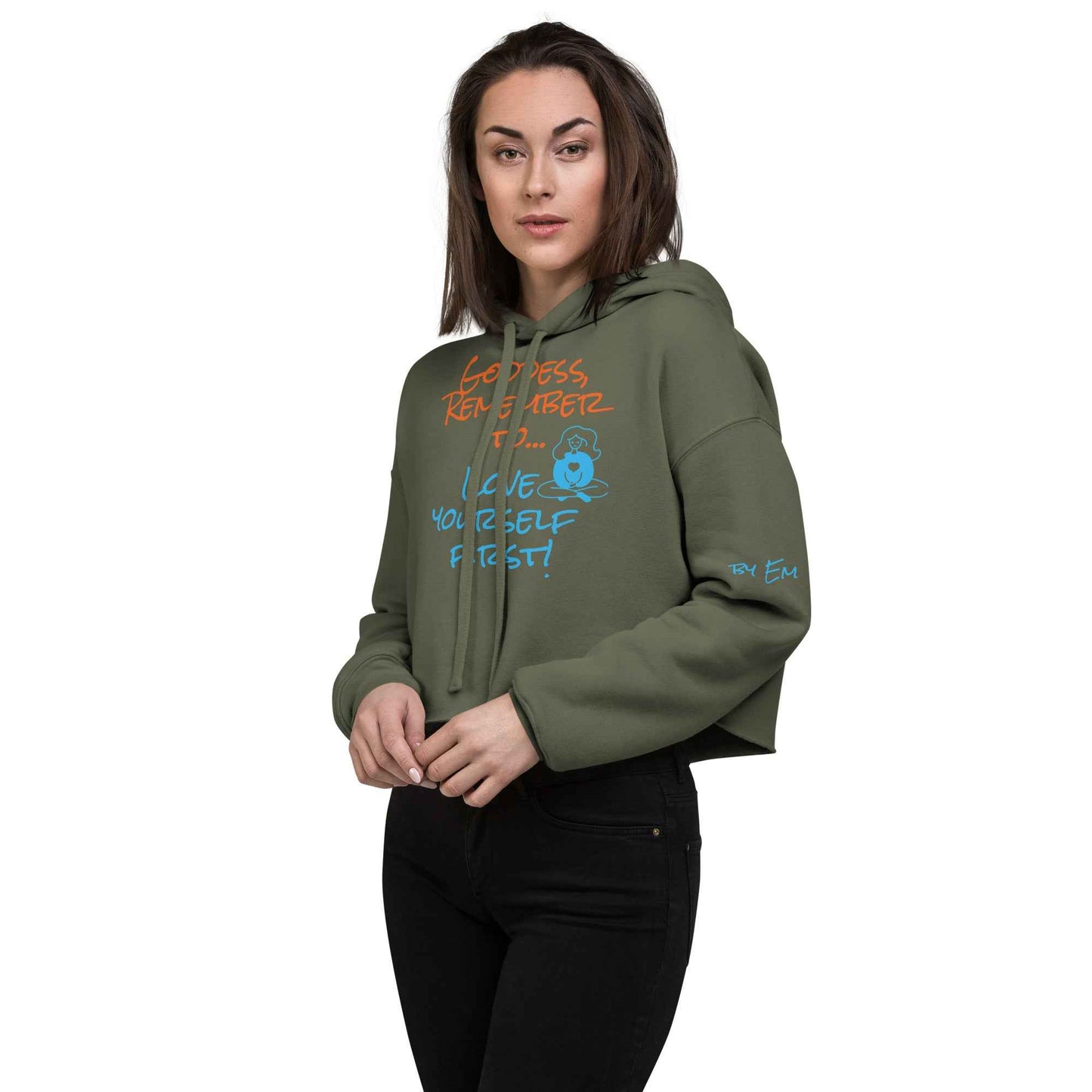 Remember to Love Yourself First Crop Hoodie